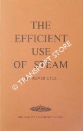 The Efficient Use of Steam by LYLE, Oliver